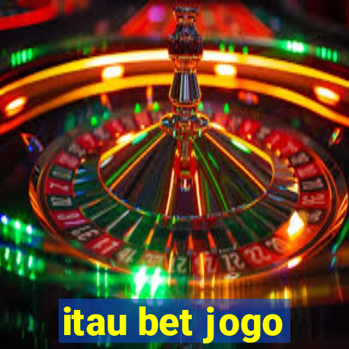 itau bet jogo